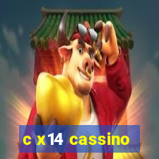 c x14 cassino